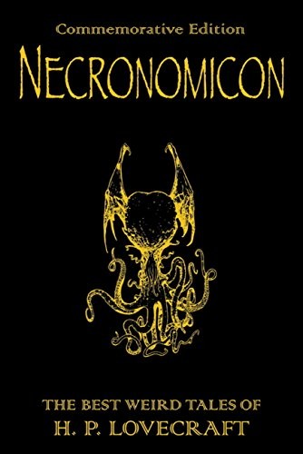 H. P. Lovecraft: Necronomicon: The Best Weird Tales of H.P. Lovecraft (2008, Gateway)