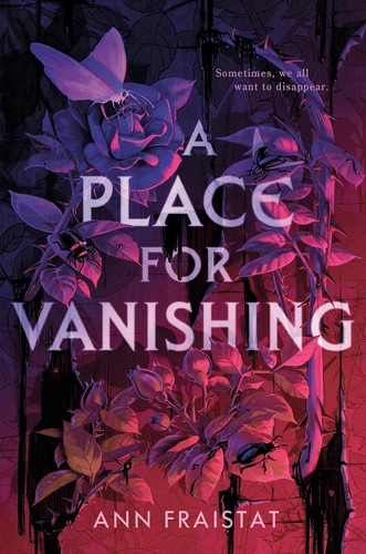 Ann Fraistat: A Place for Vanishing (2024, Random House Childrens Books)