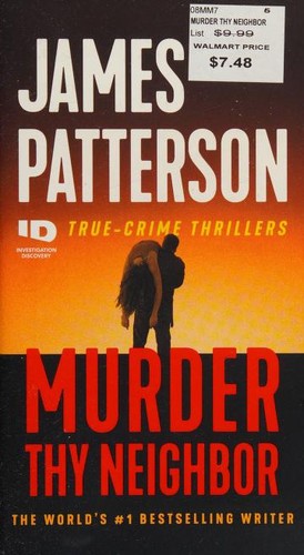 James Patterson OL22258A [Work in progress. Please do not merge James Patterson.]: Murder Thy Neighbor (2021, Grand Central Publishing)