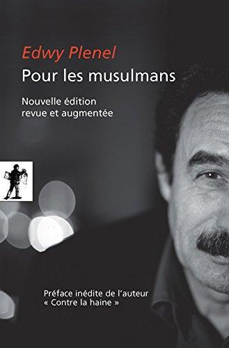 Edwy Plenel: Pour les musulmans (French language, 2016)