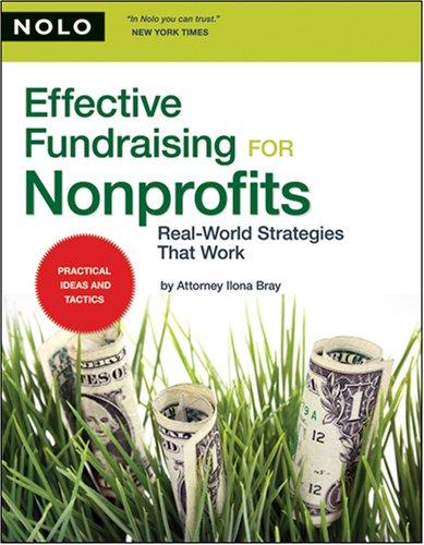 Ilona M. Bray: Effective Fundraising for Nonprofits (Paperback, 2008, NOLO)