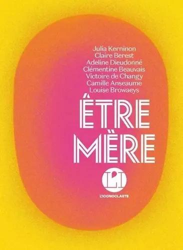 Julia Kerninon: Etre mère (French language, 2024)