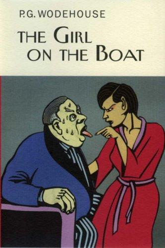 P. G. Wodehouse: The Girl on the Boat (Hardcover, Everyman's Library)
