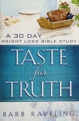 Barb Raveling: Taste for truth (2013, Truthway Press)