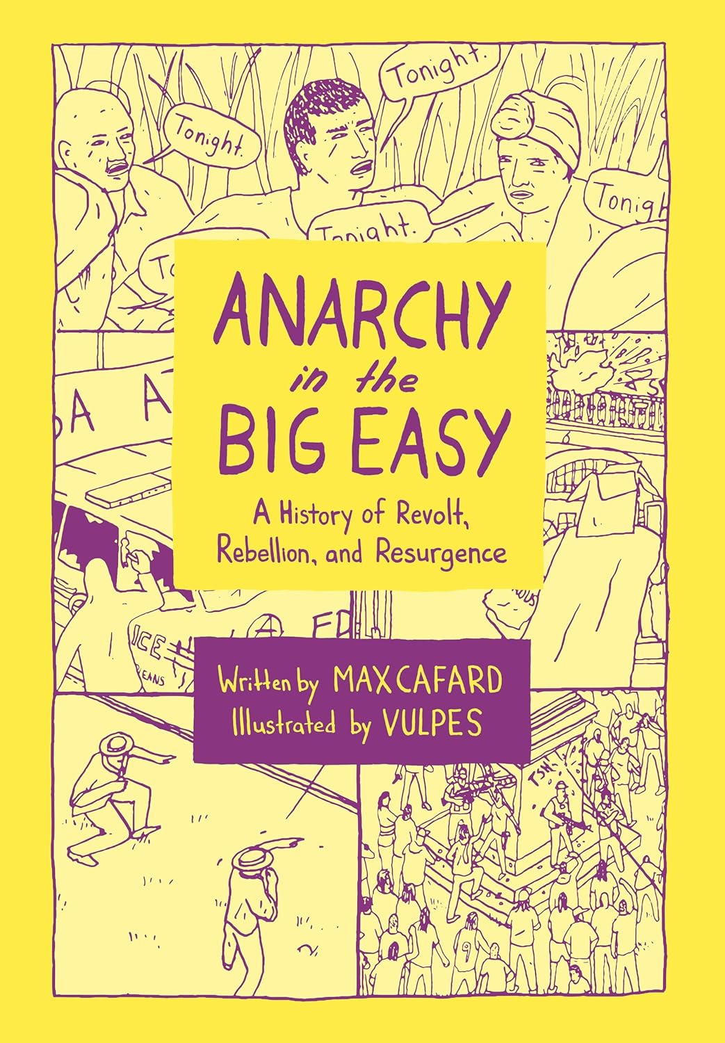 Max Cafard, Vulpes: Anarchy in the Big Easy (2025, PM Press)
