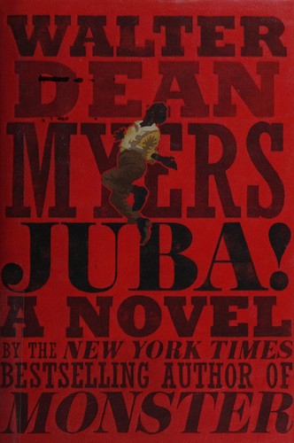 Walter Dean Myers: Juba! (2015, HarperCollins Publishers)
