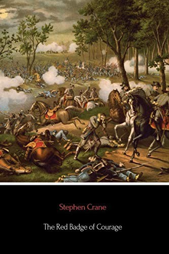 Stephen Crane: The Red Badge of Courage (Paperback, Createspace Independent Publishing Platform, CreateSpace Independent Publishing Platform)