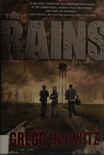 Gregg Andrew Hurwitz: The Rains (2016)