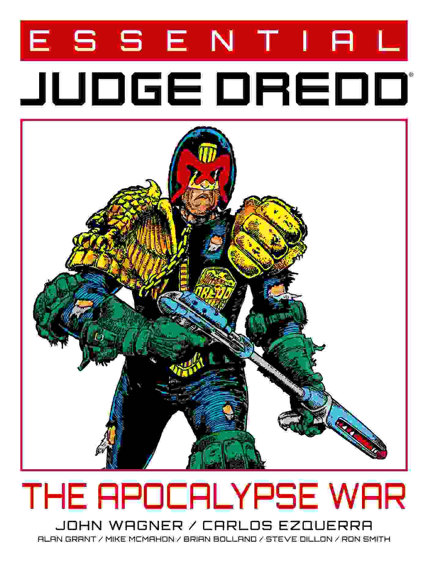Brian Bolland, Carlos Ezquerra, John Wagner, Alan Grant, Wagner, John, Mick McMahon: Essential Judge Dredd: The Apocalypse War (2021, Rebellion)