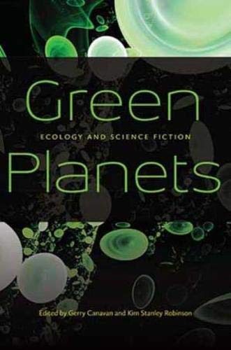 Gerry Canavan, Kim Stanley Robinson: Green Planets (Paperback, Wesleyan University Press)