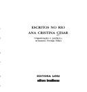 Ana Cristina Cesar: Escritos no Rio (Portuguese language, 1993, Editora UFRJ, Editora Brasiliense)