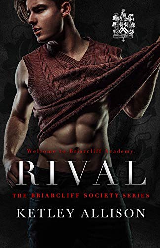 Ketley Allison: Rival (Paperback, Ketley Allison LLC, Mitchell Tobias Publishing LLC)