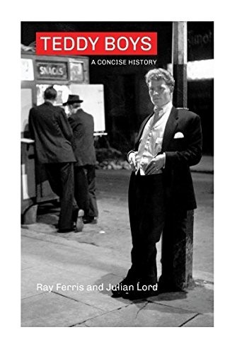 Ray Ferris, Julian Lord: Teddy Boys (2012, Milo Books)