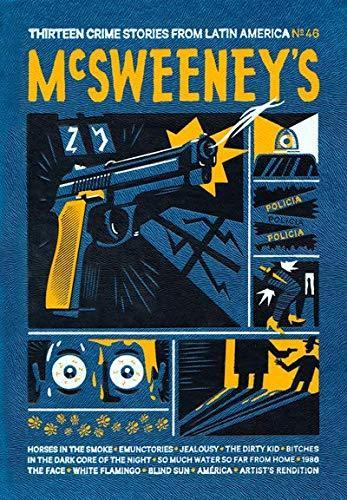Dave Eggers, Daniel Galera: McSweeney's Issue 46 (2014)