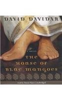 David Davidar: The House of Blue Mangoes (AudiobookFormat, 2013, Blackstone Audio Inc)