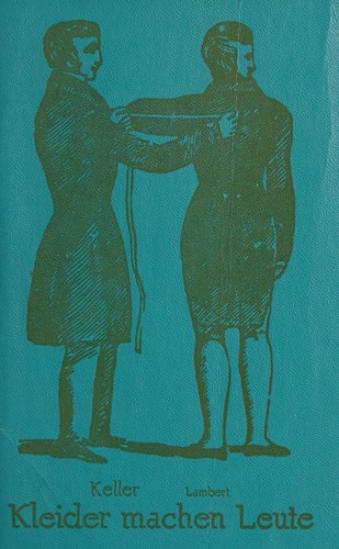 Gottfried Keller: Kleider machen leute. (German language, 1962, Heath)