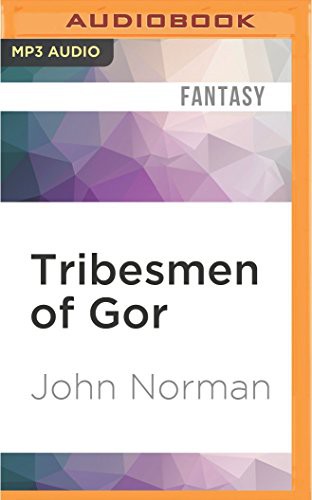 Ralph Lister, John Norman: Tribesmen of Gor (AudiobookFormat, 2016, Audible Studios on Brilliance, Audible Studios on Brilliance Audio)