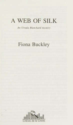 Fiona Buckley: Web of Silk (2019, Severn House Publishers, Limited)