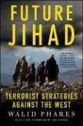 Walid Phares: Future Jihad (Paperback, 2006, Palgrave Macmillan)