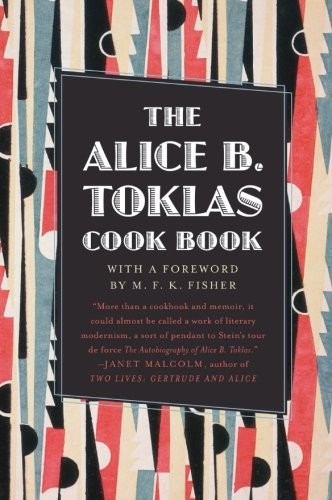 Alice B. Toklas: The Alice B. Toklas Cook Book (Harper Perennial)