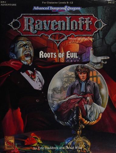 Erik Haddock, David Wise: Roots of evil (1993)