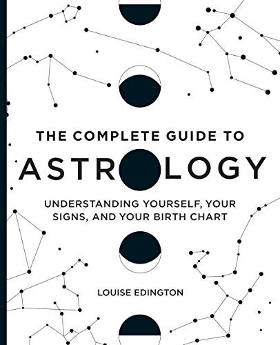 Louise Edington: The Complete Guide to Astrology (Paperback, 2020, Rockridge Press)