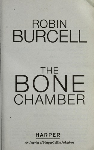 Robin Burcell: The bone chamber (2010, Harper)