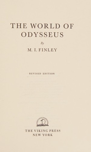 M. I. Finley: The world of Odysseus (1978, Viking Press)
