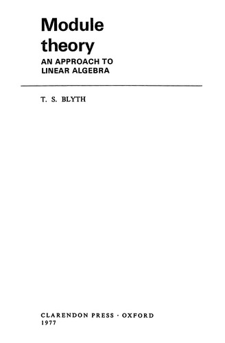 T. S. Blyth: Module theory (1977, Clarendon Press)