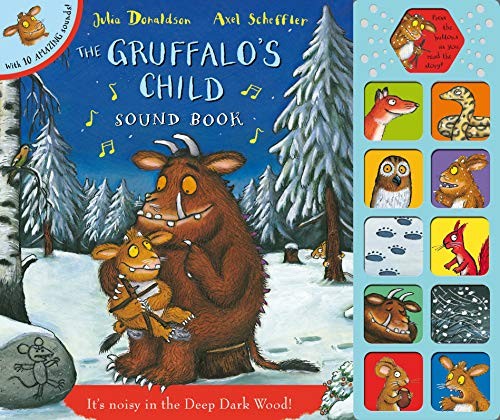 Julia Donaldson: The Gruffalo's Child Sound Book (2013, Pan Macmillan, imusti)