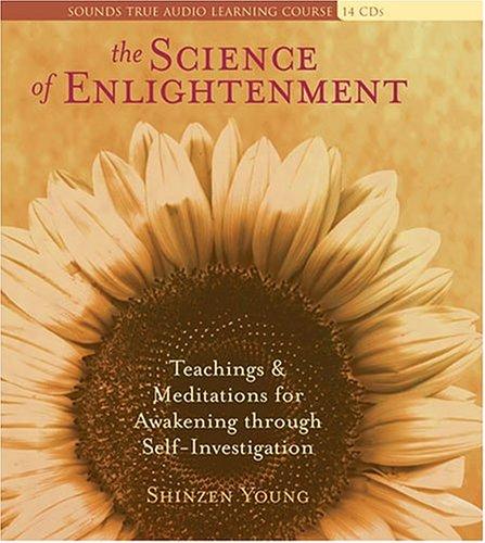 Shinzen Young: The Science of Enlightenment (2005, Sounds True)