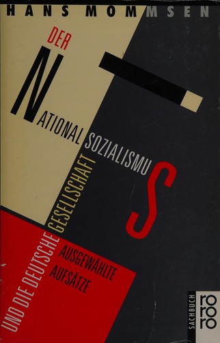 Hans Mommsen: Der Nationalsozialismus und die deutsche Gesellschaft (Paperback, German language, 1991, Rowohlt Verlag)