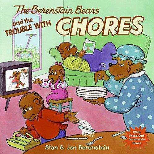 Stan Berenstain, Jan Berenstain: The Berenstain Bears and the Trouble with Chores (2005)