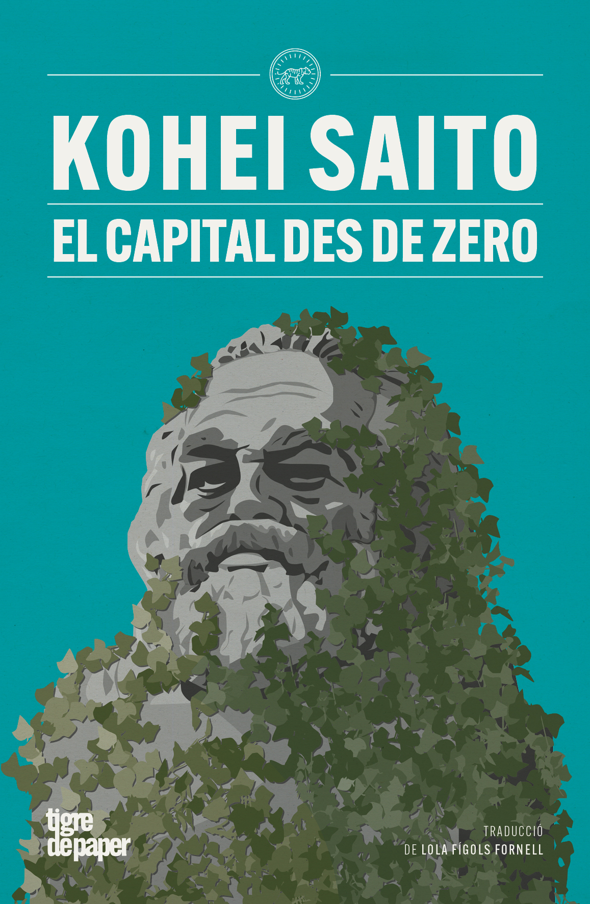 Kohei Saito: El capital des de zero (Paperback, català language, Tigre de paper)