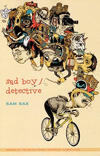 Sam Sax: sad boy / detective (Paperback, Black Lawrence Press)