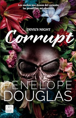 Penelope Douglas: Corrupt (Spanish language, 2024, Editorial Planeta Mexicana)