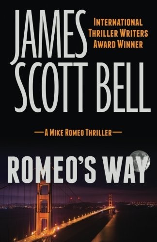 James Scott Bell: Romeo's Way (Paperback, Compendium Press)