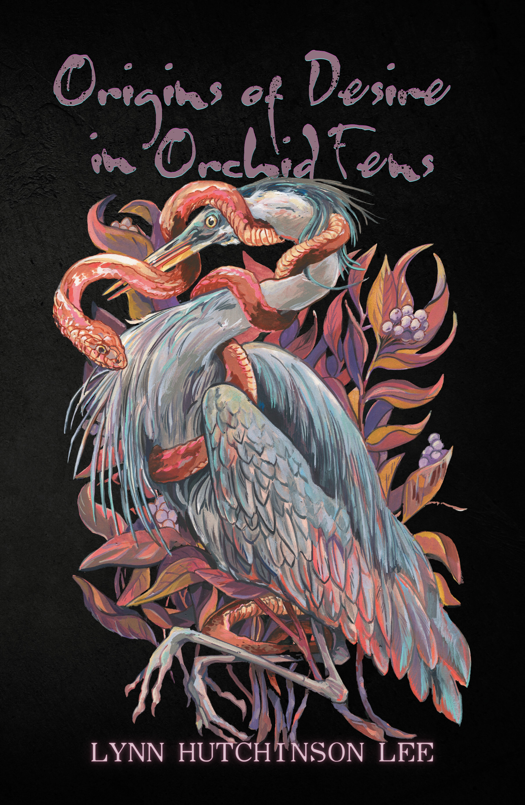 Lynn Hutchinson Lee: Origins of Desire in Orchid Fens (Stelliform Press)