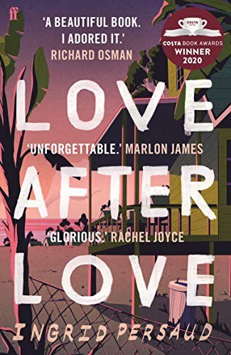 Ingrid Persaud: Love After Love (Paperback, 2021, Faber & Faber)