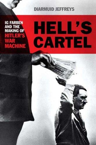 Diarmuid Jeffreys: Hell's Cartel (Hardcover, 2008, Metropolitan Books)