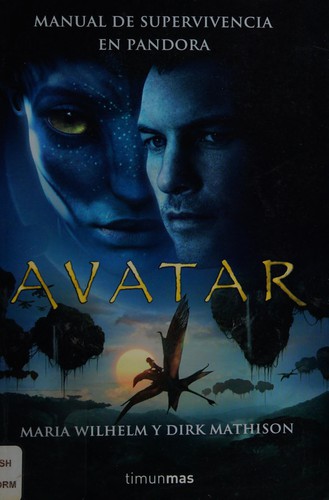 Maria Wilhelm: Avatar (Spanish language, 2010, Timun mas)