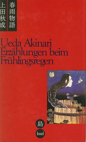 Ueda, Akinari: Erzählungen beim Frühlingsregen. (Hardcover, German language, Insel Verlag)