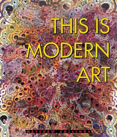 Matthew Collings: This Is Modern Art (Paperback, Watson-Guptill Publications)