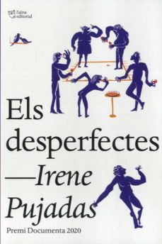 Irene Pujadas: Els desperfectes (Catalan language, 2021, L'Altra Editorial)