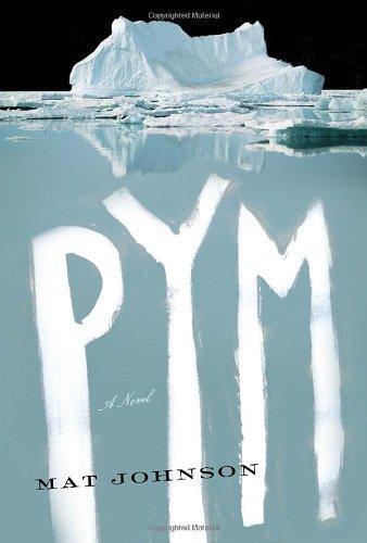 Mat Johnson: Pym (2011)