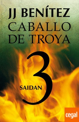 J. J. Benítez: Caballo de Troya 3 (2013, Booket)