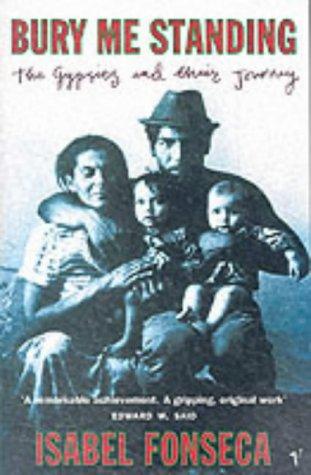 Isabel Fonseca: Bury Me Standing (1996, Vintage)