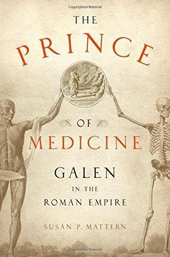 Susan P. Mattern: The Prince of Medicine (2013)
