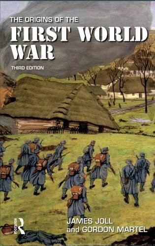 James Joll, Gordon Martel: The Origins of the First World War (Hardcover, 2015, Routledge)