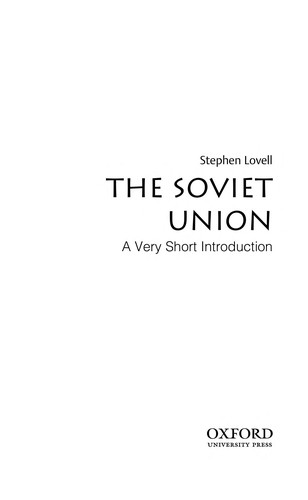 Lovell, Stephen: The Soviet Union (2009, Oxford University Press)